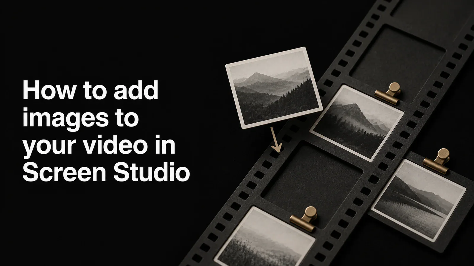 Cover illustration for How to add images to your video in Screen Studio