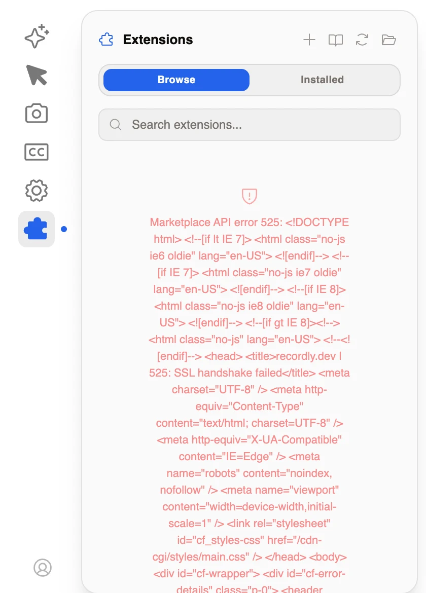 Panel de extensiones Recordly que muestra pestañas de búsqueda e instalación, controles de búsqueda y gestión y un error API de Marketplace 525 con un apretón de manos SSL falló la respuesta de recordly.dev