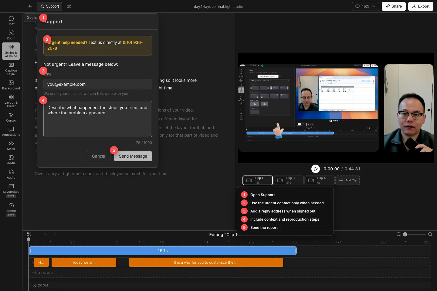 El panel de soporte sobre un proyecto Tight Studio real con contacto urgente, correo electrónico de respuesta, informe detallado y enviar mensaje resaltado.