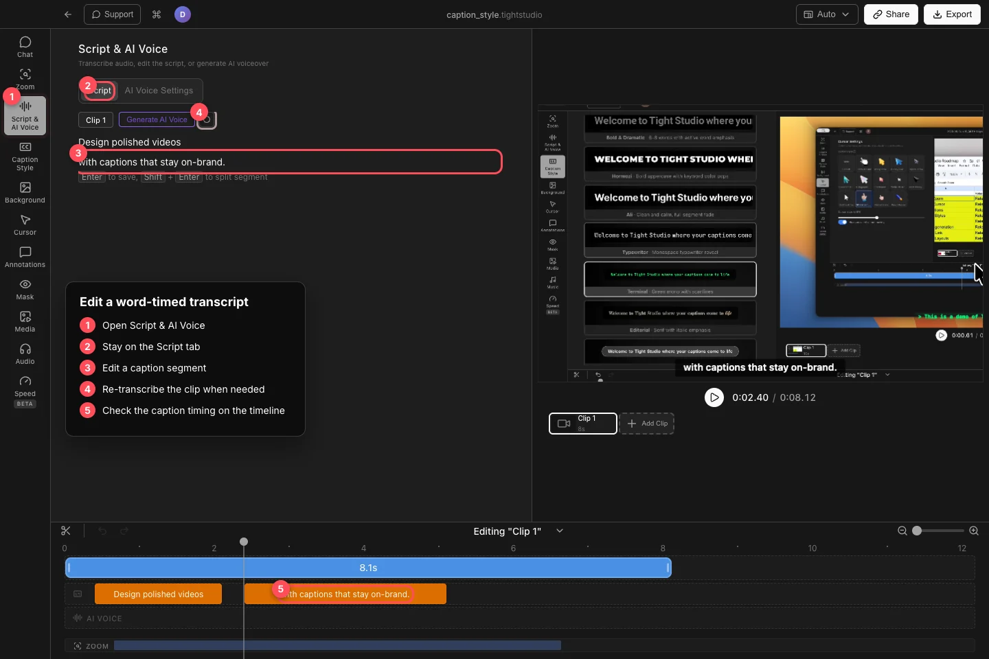 El proyecto real de subtitulado_estilo Tight Studio con Script y AI Voice, un segmento de subtitulado editable, el control de re-transcribir y bloques de subtitulos con tiempo de palabra resaltados.